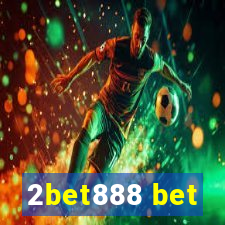 2bet888 bet